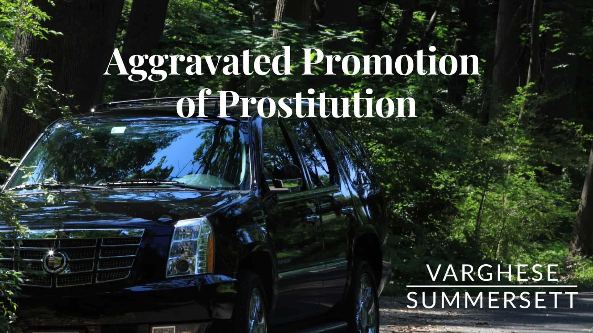 Aggravated Promotion Of Prostitution