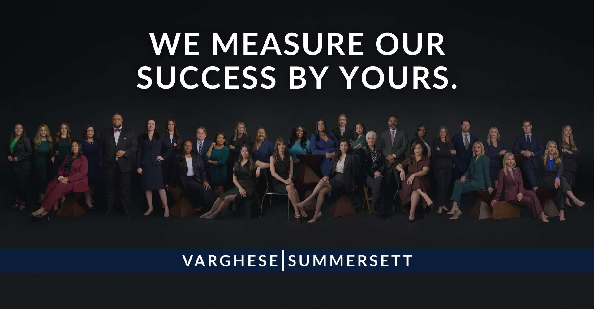 We Measure Our Success by Yours.