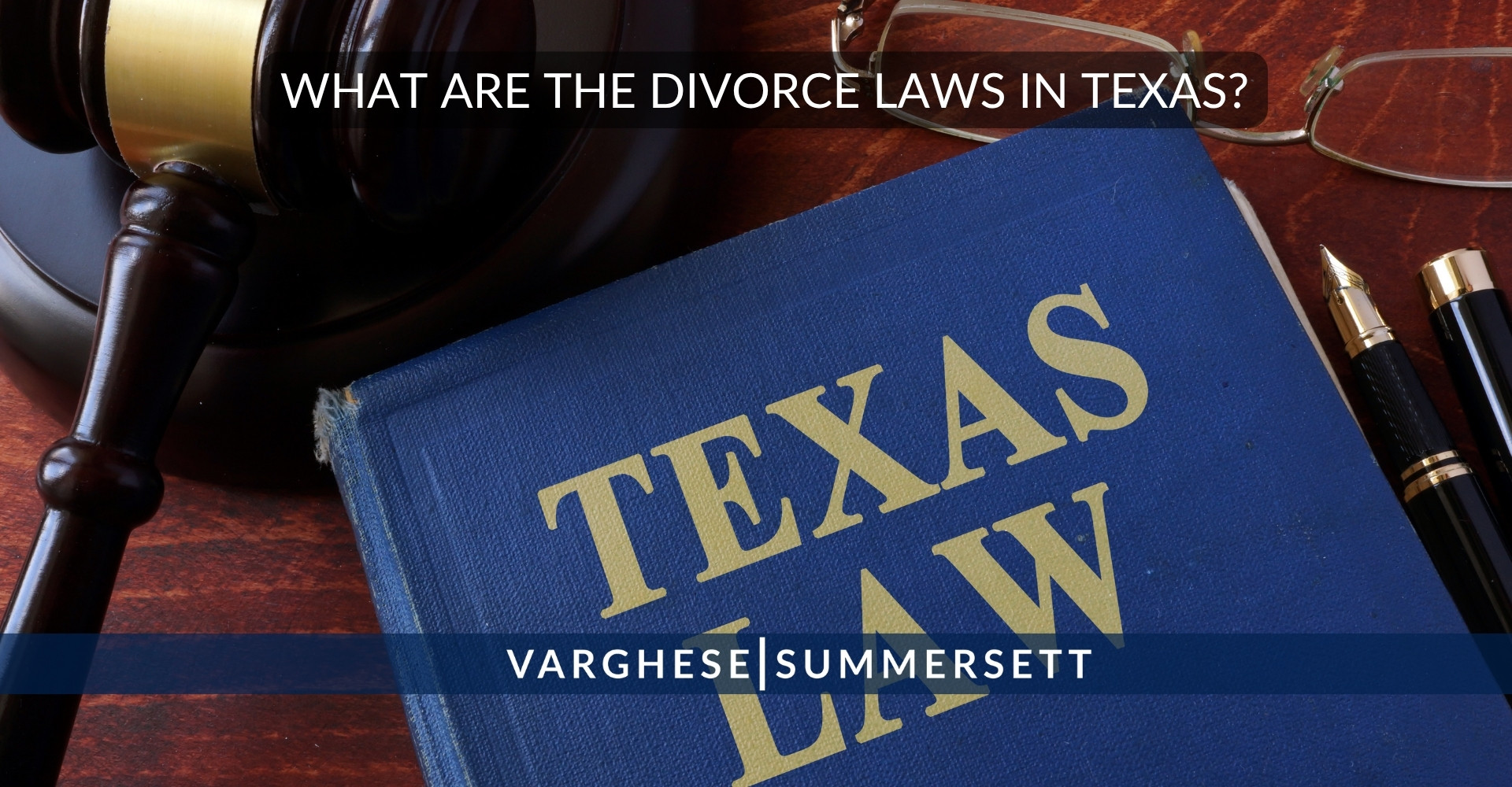 Top 100 FAQs about Texas Divorce