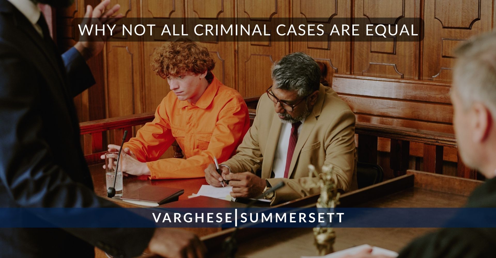 11 Offense Specific Analysis Not All Cases Are Created Equal | Varghese Summersett ¿Por qué no todos los casos penales son iguales?