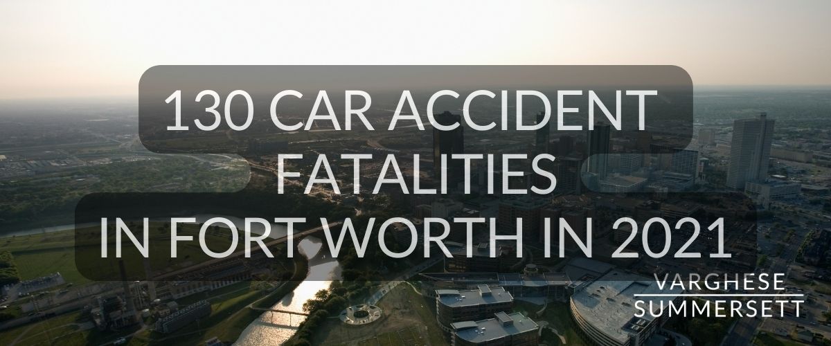 130 víctimas mortales de accidentes de tráfico en Fort Worth