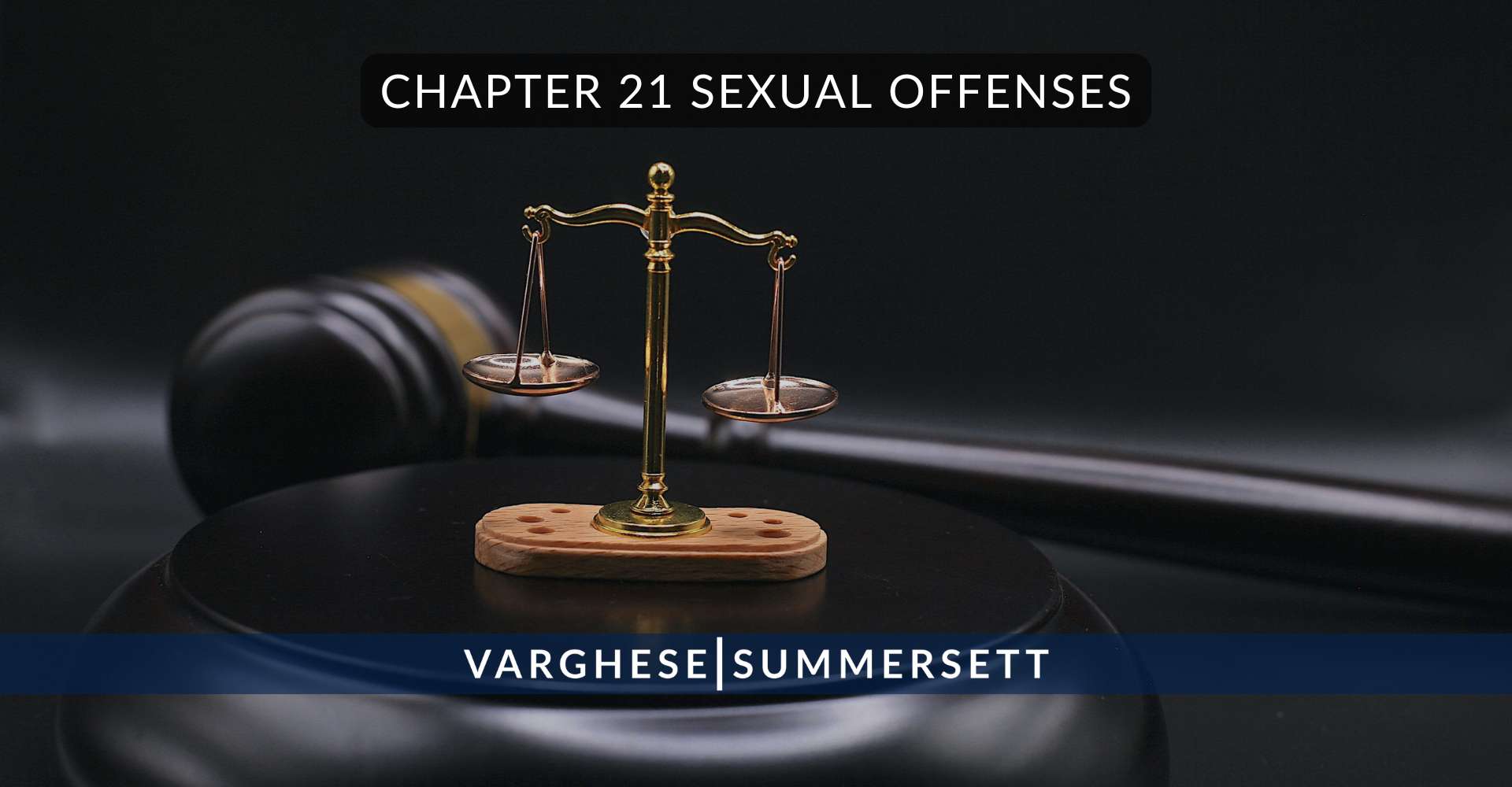 13 Chapter 21 Sexual Offenses | Varghese Summersett Chapter 21 Sexual Offenses