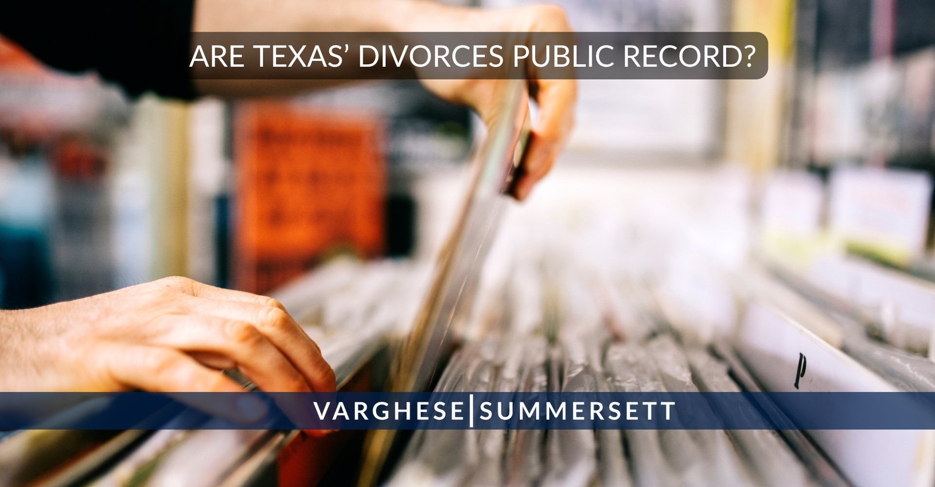 Top 100 FAQs about Texas Divorce