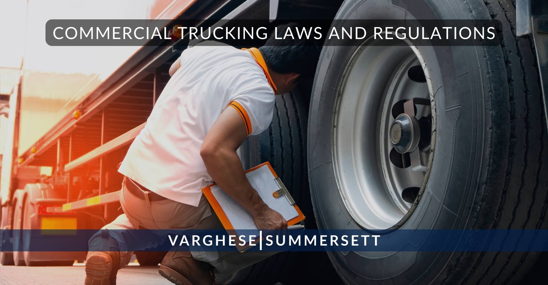 Commercial Trucking Laws and Regulations