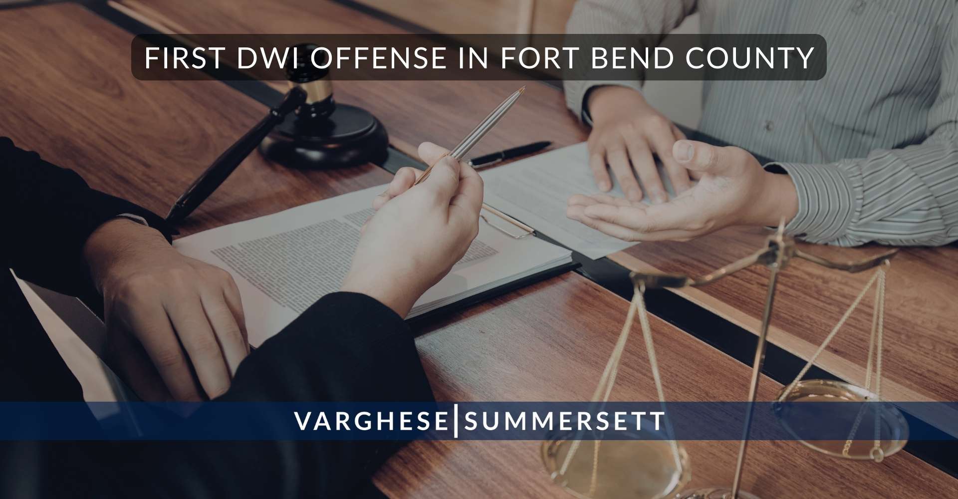 First Offense | First DWI Offense in Fort Bend