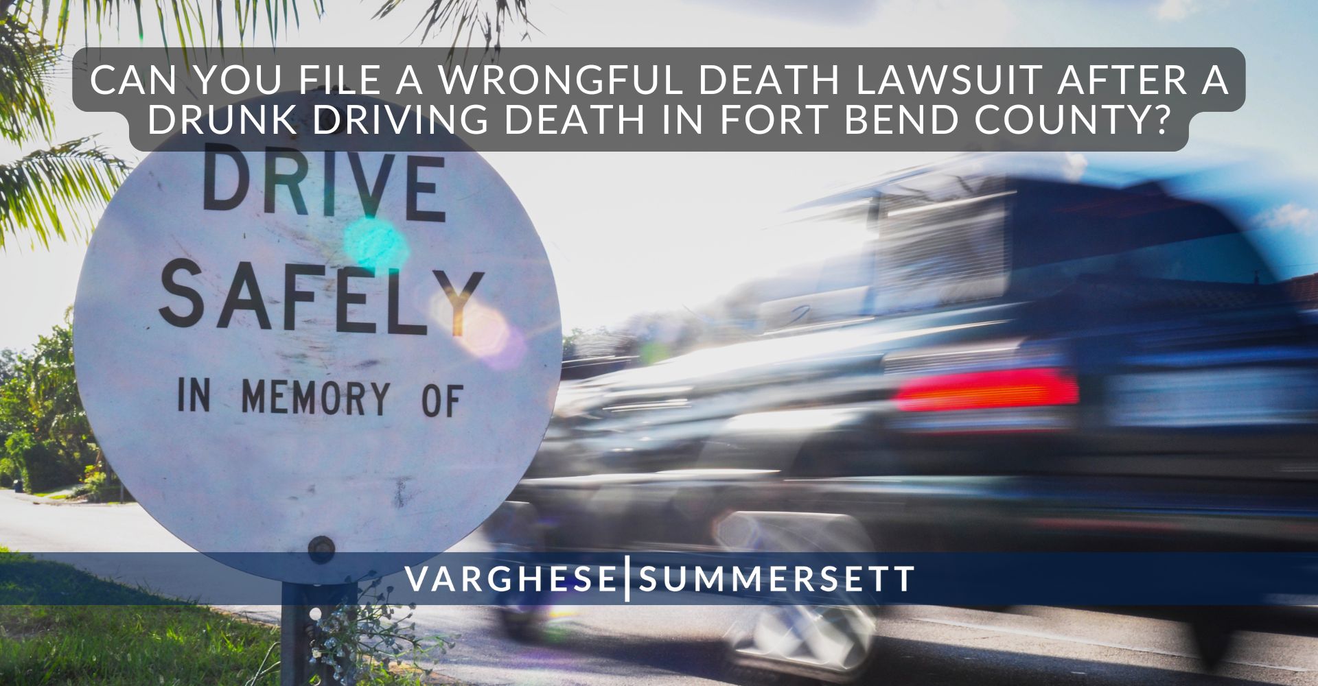 Demanda por homicidio culposo tras una muerte por conducir ebrio en el condado de Fort Bend