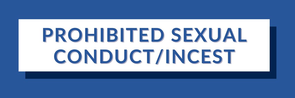 28 Prohibited Sexual Conduct Incest | Varghese Summersett Prohibited Sexual Conduct_Incest