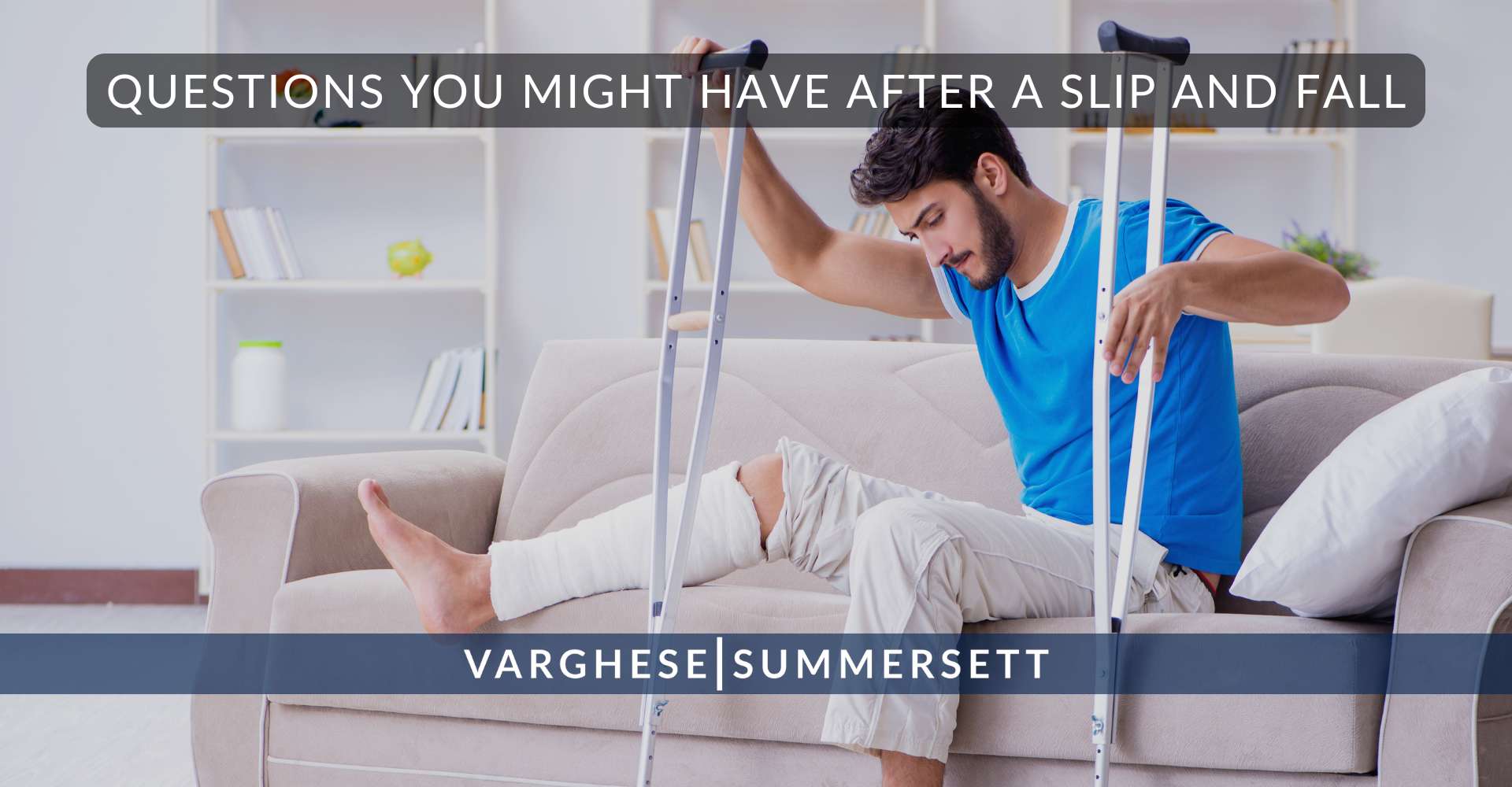 2 Questions You Might Have After a Slip and Fall | Varghese Summersett Preguntas que puede tener después de un resbalón y una caída