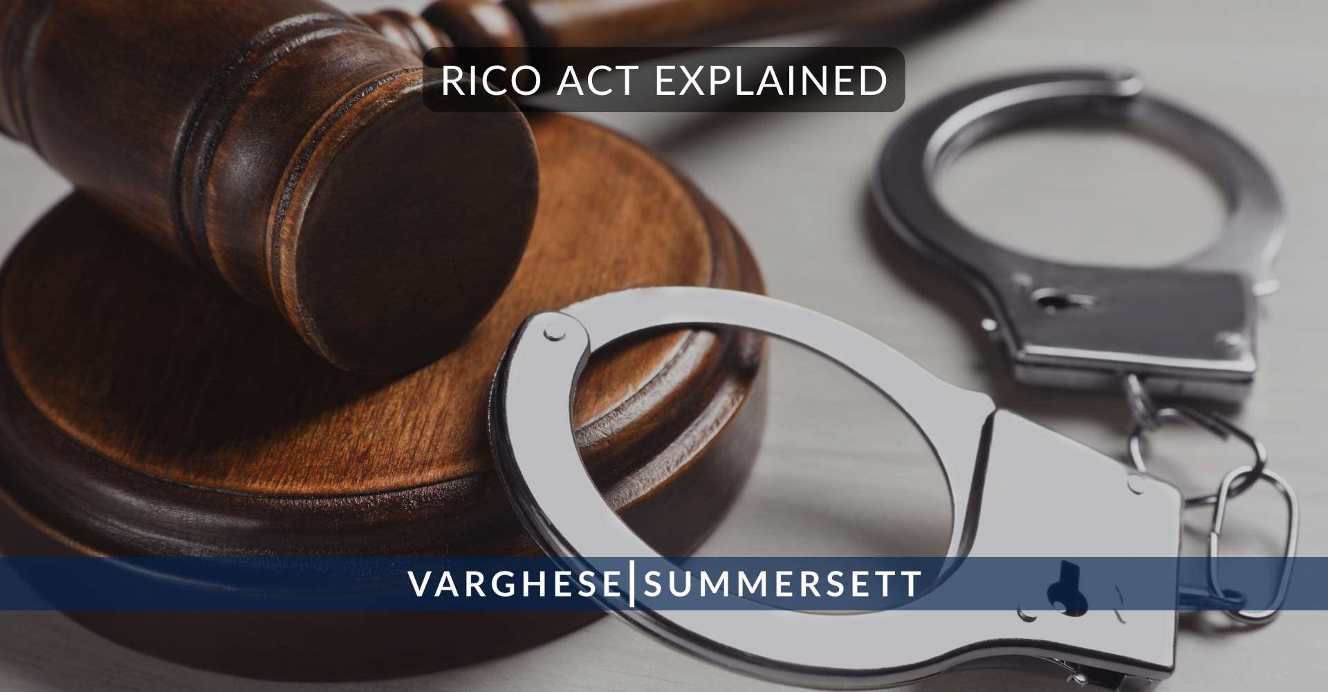 RICO Act Explained