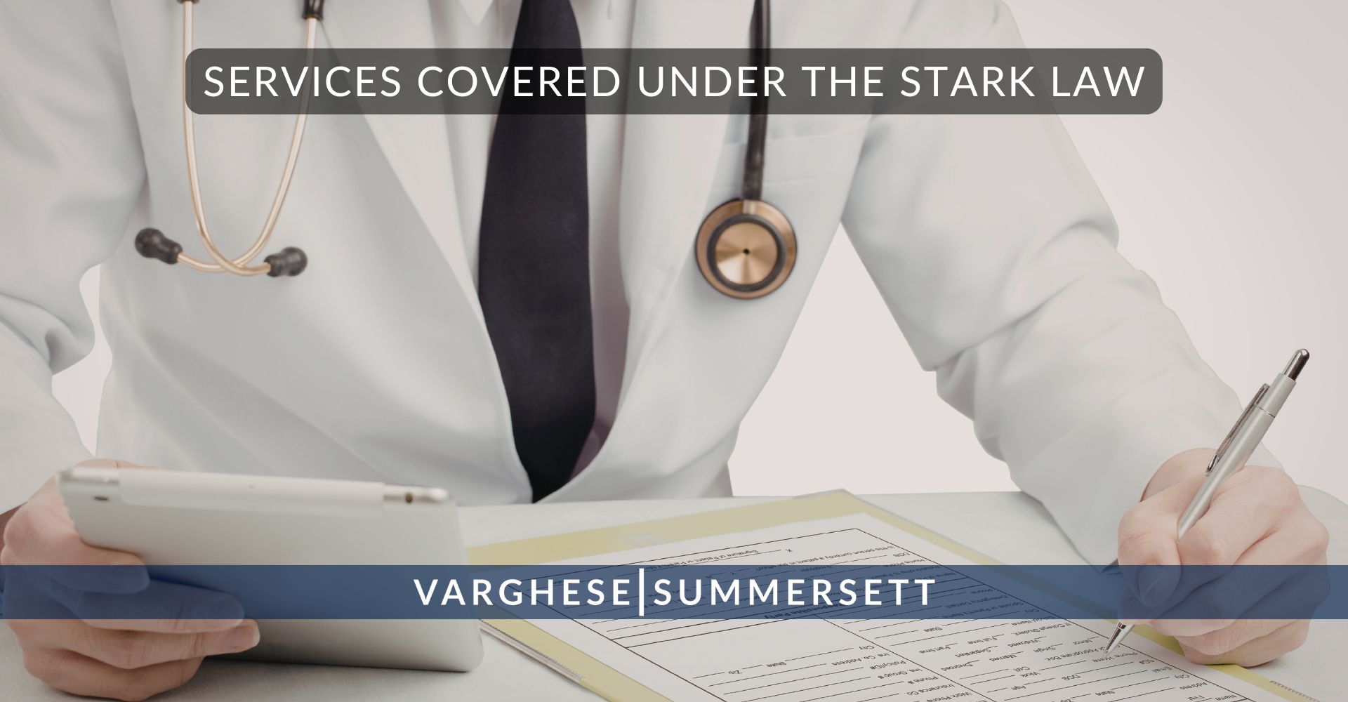 2 Services Covered Under the Stark Law | Varghese Summersett Servicios cubiertos por la Ley Stark