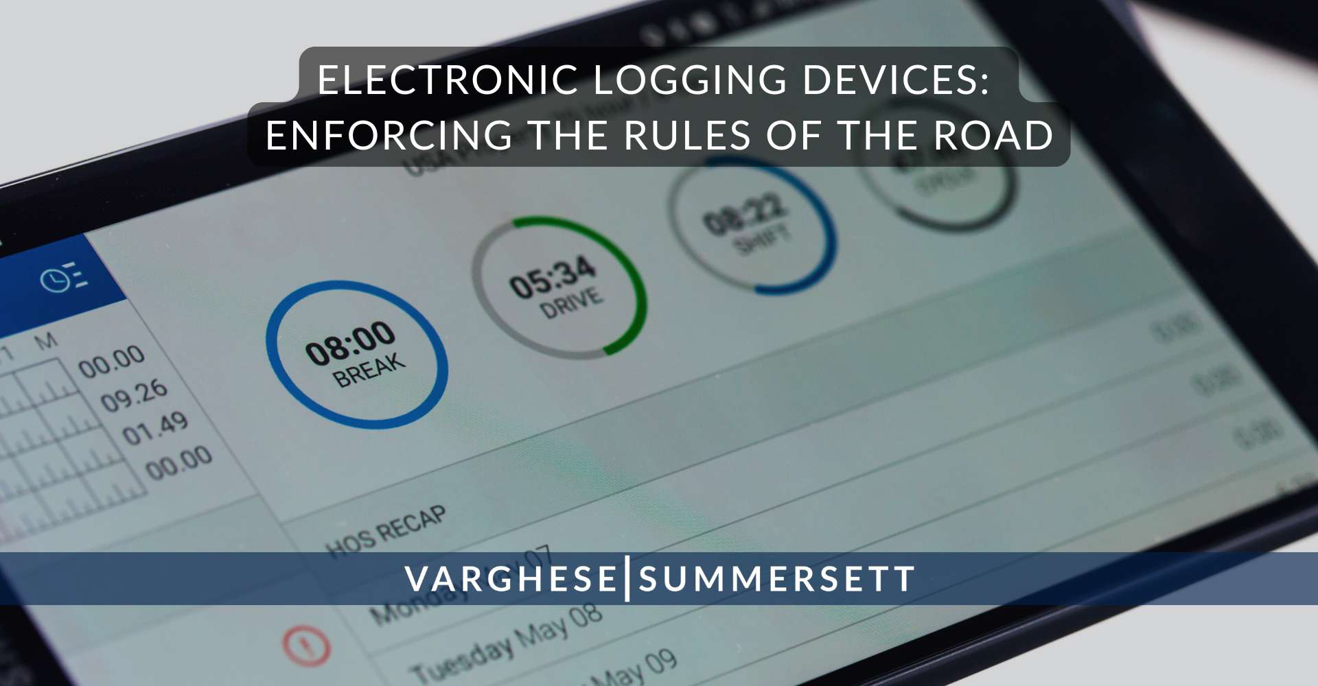Electronic Logging Devices: Enforcing the Rules of the Road