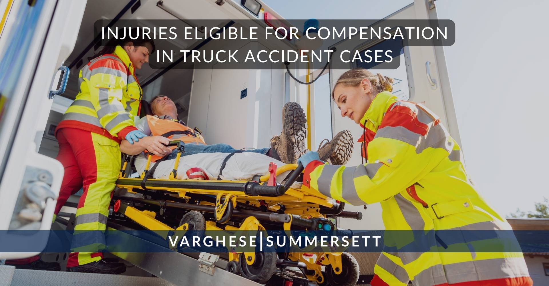 Injuries Eligible for Compensation in Truck Accident Cases