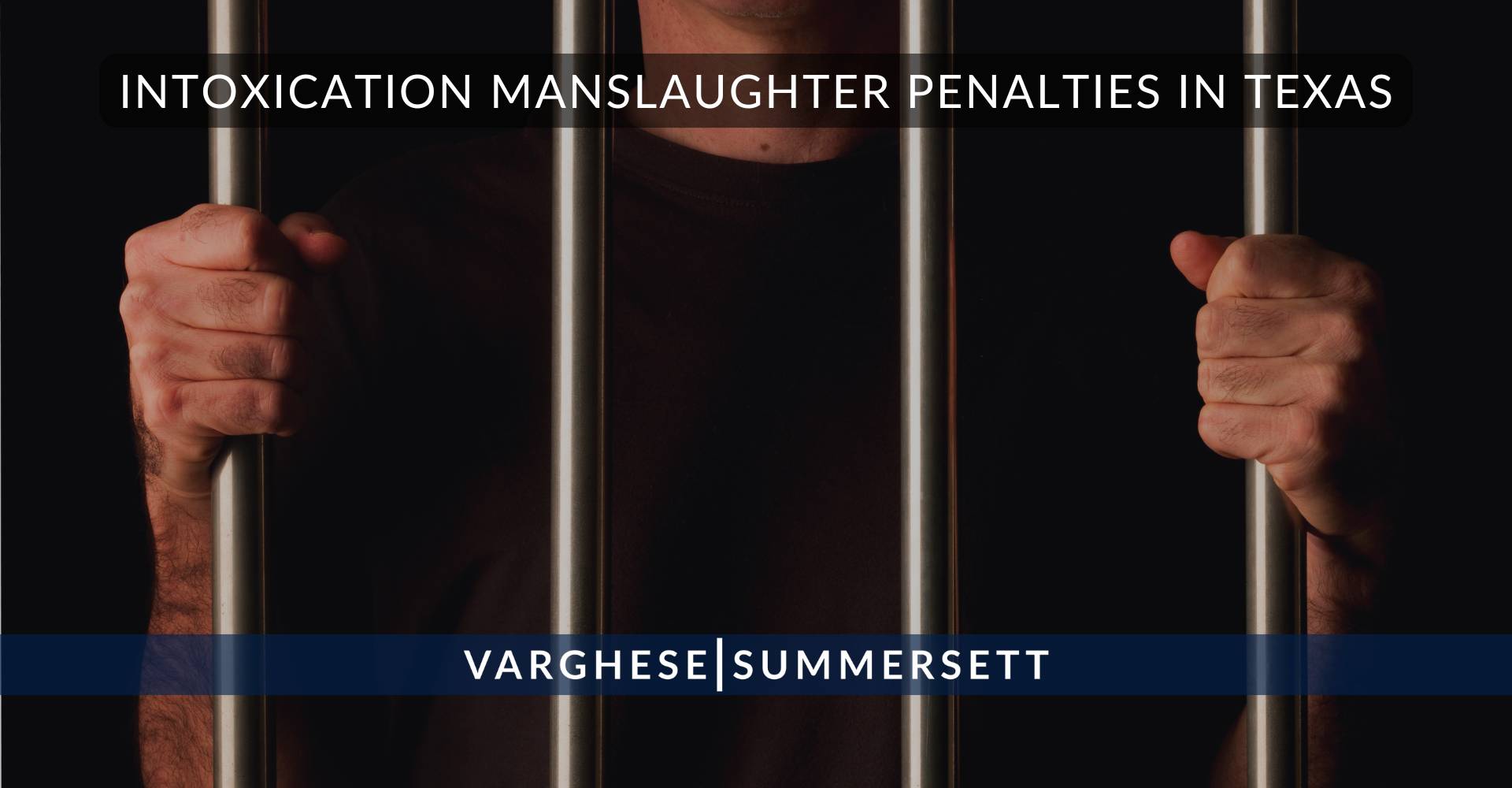 Intoxication Manslaughter Penalties in Texas