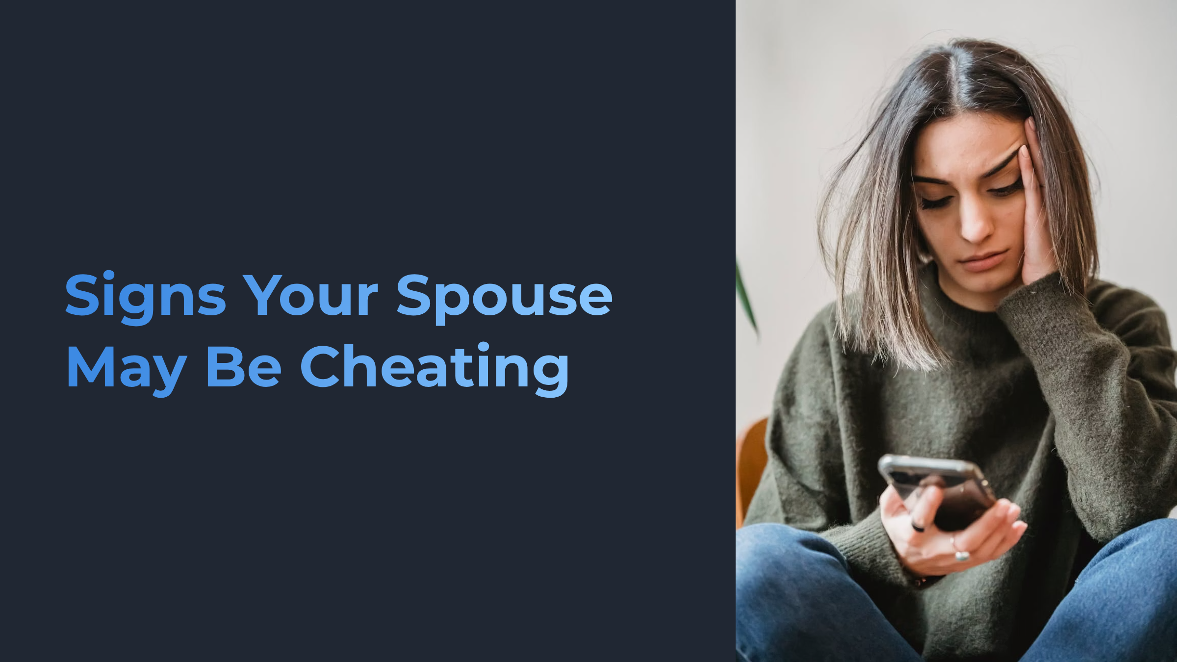 Signs Your Spouse May Be Cheating