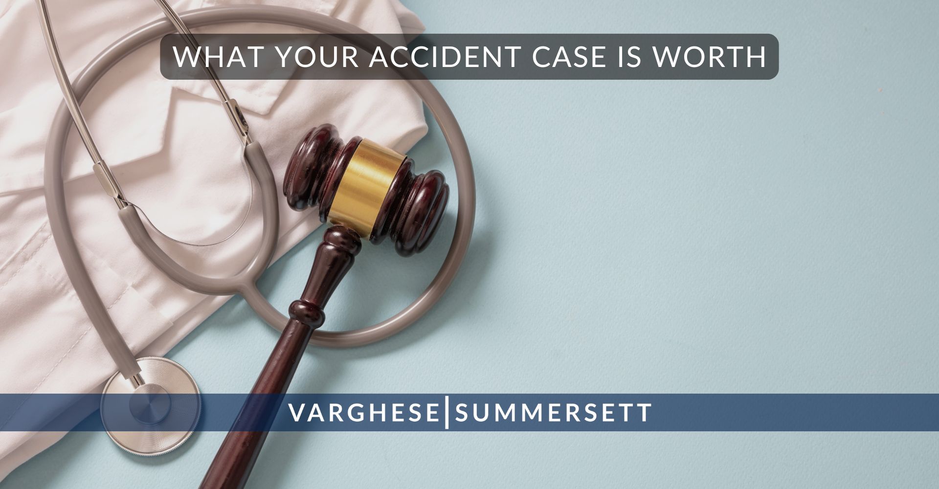 What Your Accident Case Is Worth