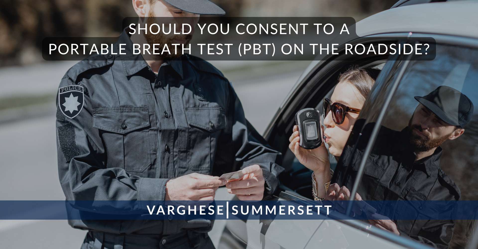 ¿Debe aceptar someterse a una prueba de alcoholemia portátil (PBT) en la carretera?