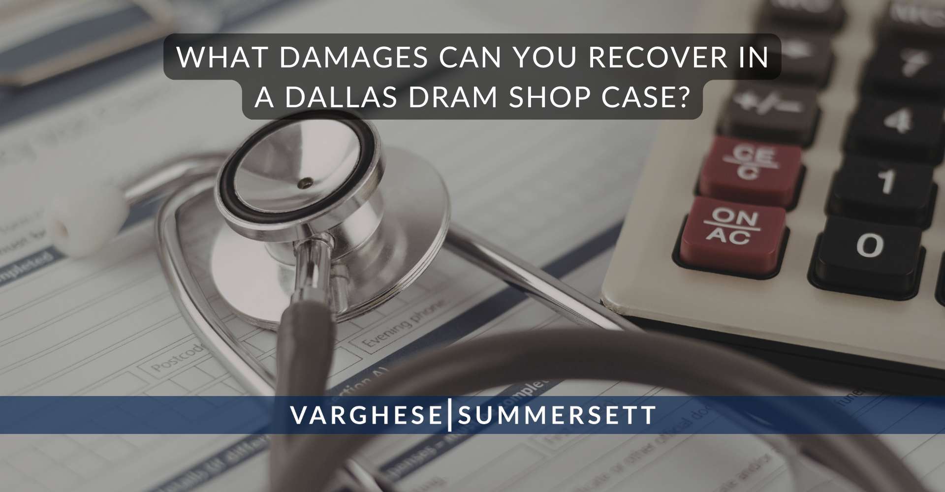4 What Damages Can You Recover in a Dallas Dram Shop Case | Varghese Summersett ¿Qué daños se pueden recuperar en un caso de responsabilidad civil por venta de alcohol a menores en Dallas?