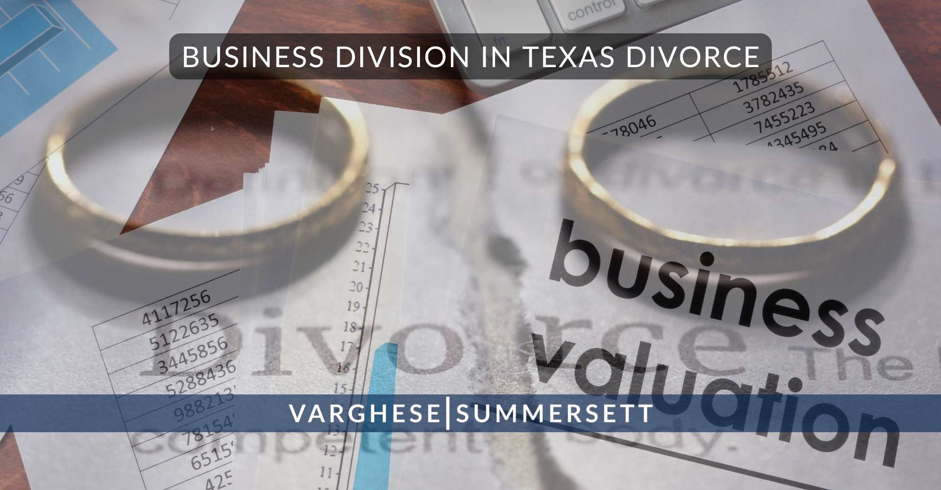 5 Business Division in Texas Divorce | Varghese Summersett División de negocios en el divorcio de Texas