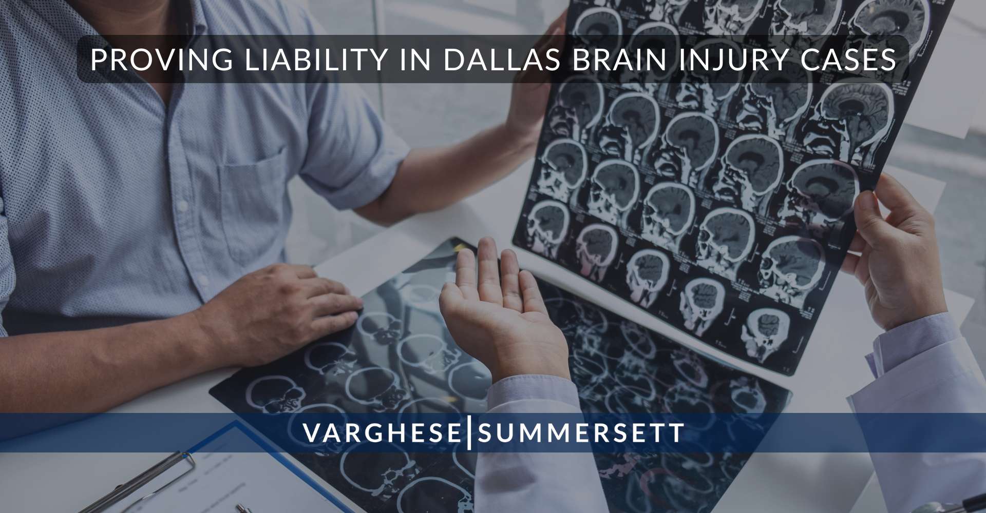 5 Proving Liability in Dallas Brain Injury Cases | Varghese Summersett Demostrar la responsabilidad en los casos de lesiones cerebrales en Dallas