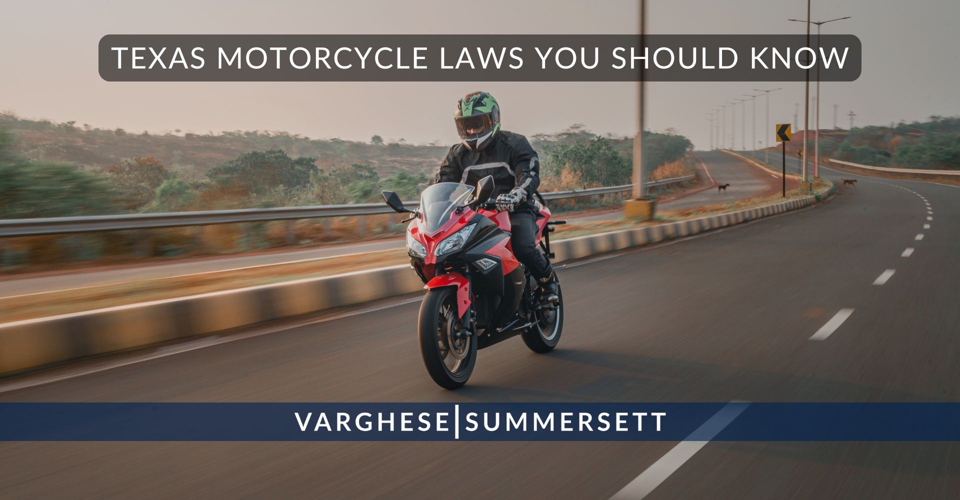 5 Texas Motorcycle Laws You Should Know | Varghese Summersett Texas Motorcycle Laws You Should Know