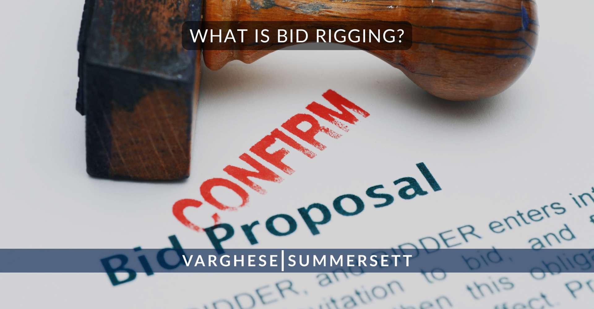 5 What Is Bid Rigging | Varghese Summersett What Is Bid Rigging?