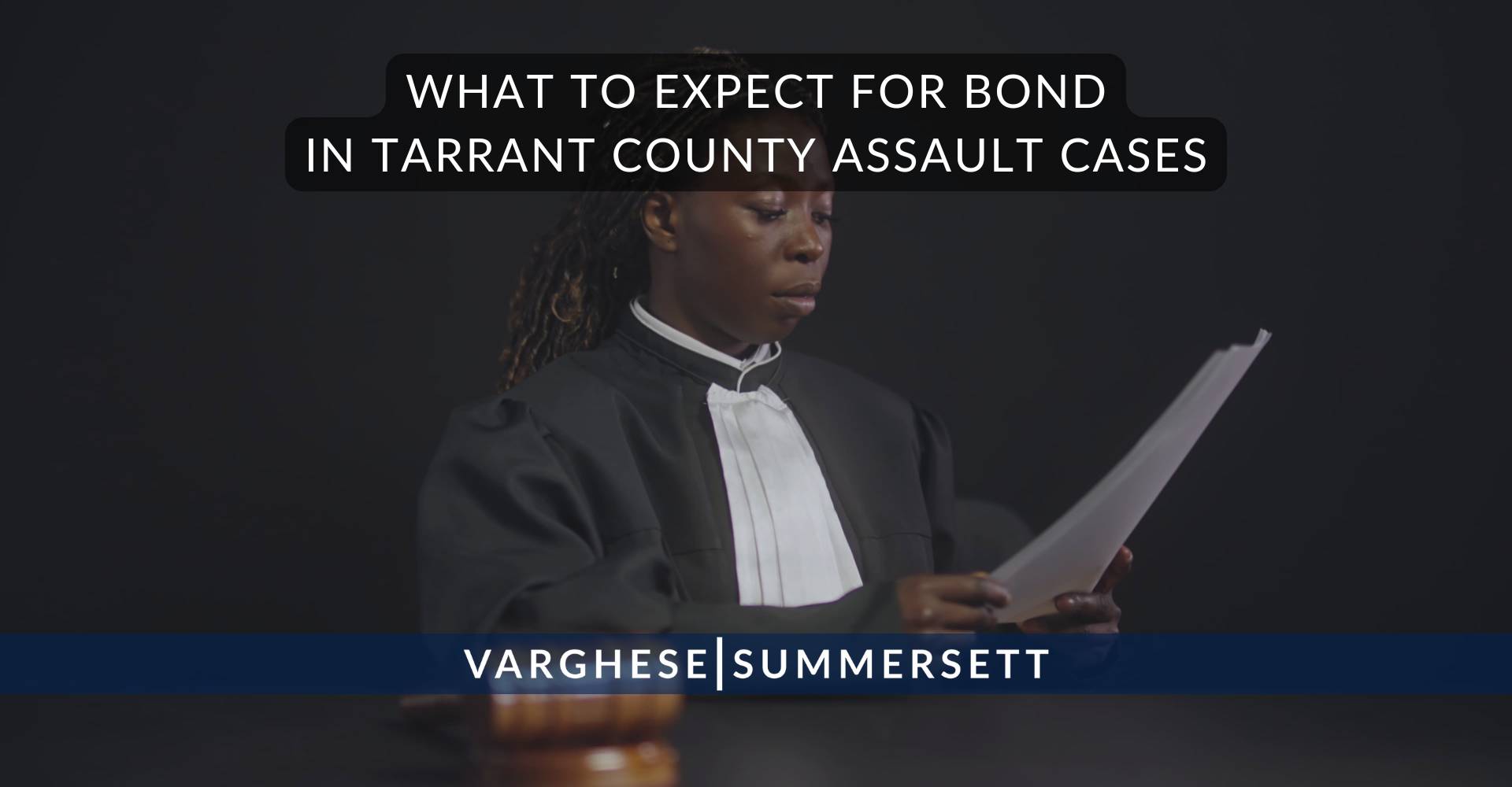 Qué esperar de la fianza en los casos de agresión en el condado de Tarrant