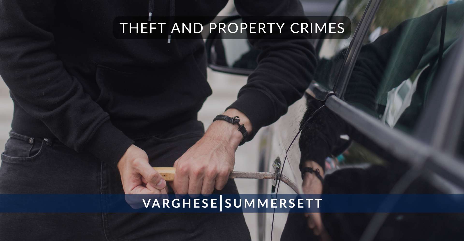 Theft and Property Crimes