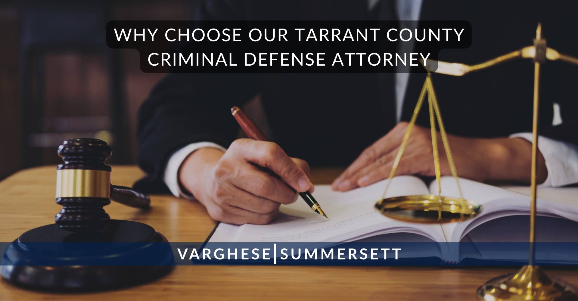 ¿Por qué elegir a nuestro abogado defensor penalista del condado de Tarrant?