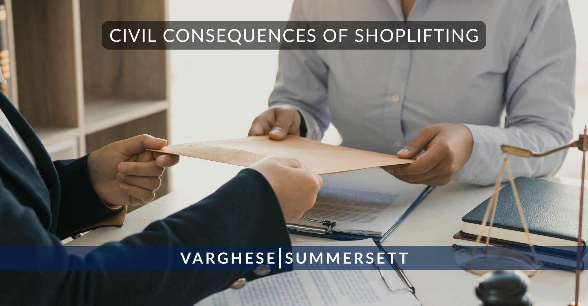 8 Civil Consequences of Shoplifting 1 | Varghese Summersett Consecuencias civiles del hurto en tiendas