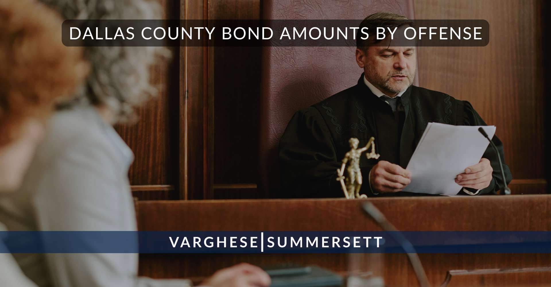 8 Dallas County Bond Amounts by Offense | Varghese Summersett Dallas County Bond Amounts by Offense