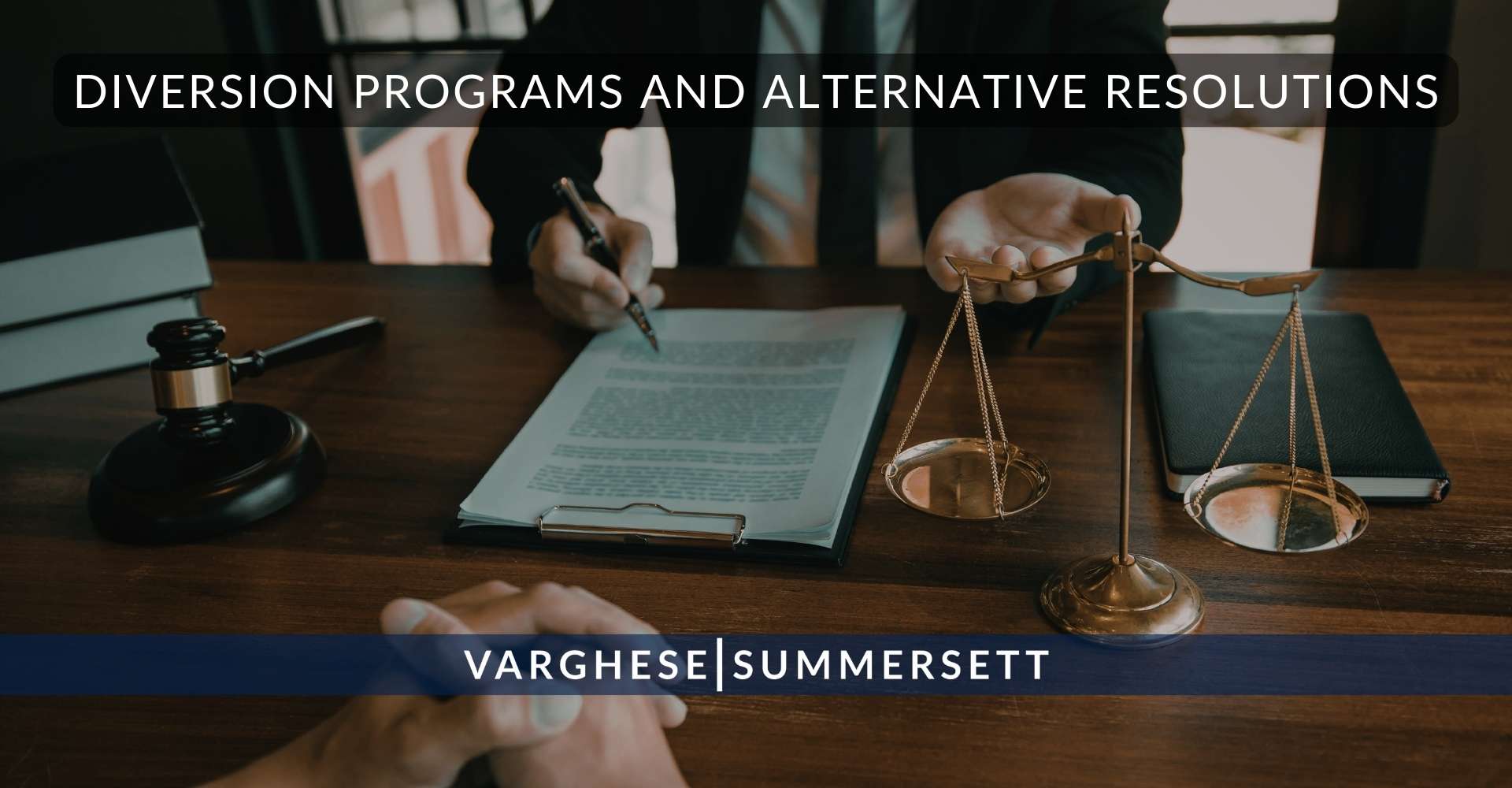 8 Diversion Programs and Alternative Resolutions | Varghese Summersett Diversion Programs and Alternative Resolutions