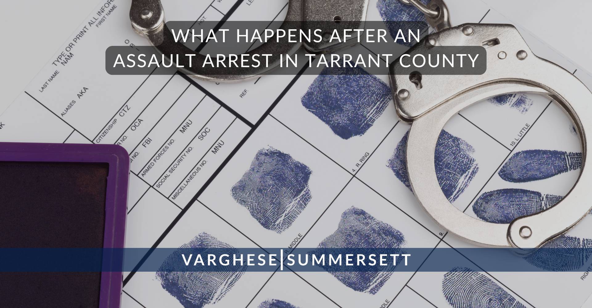 ¿Qué sucede después de un arresto por agresión en el condado de Tarrant?