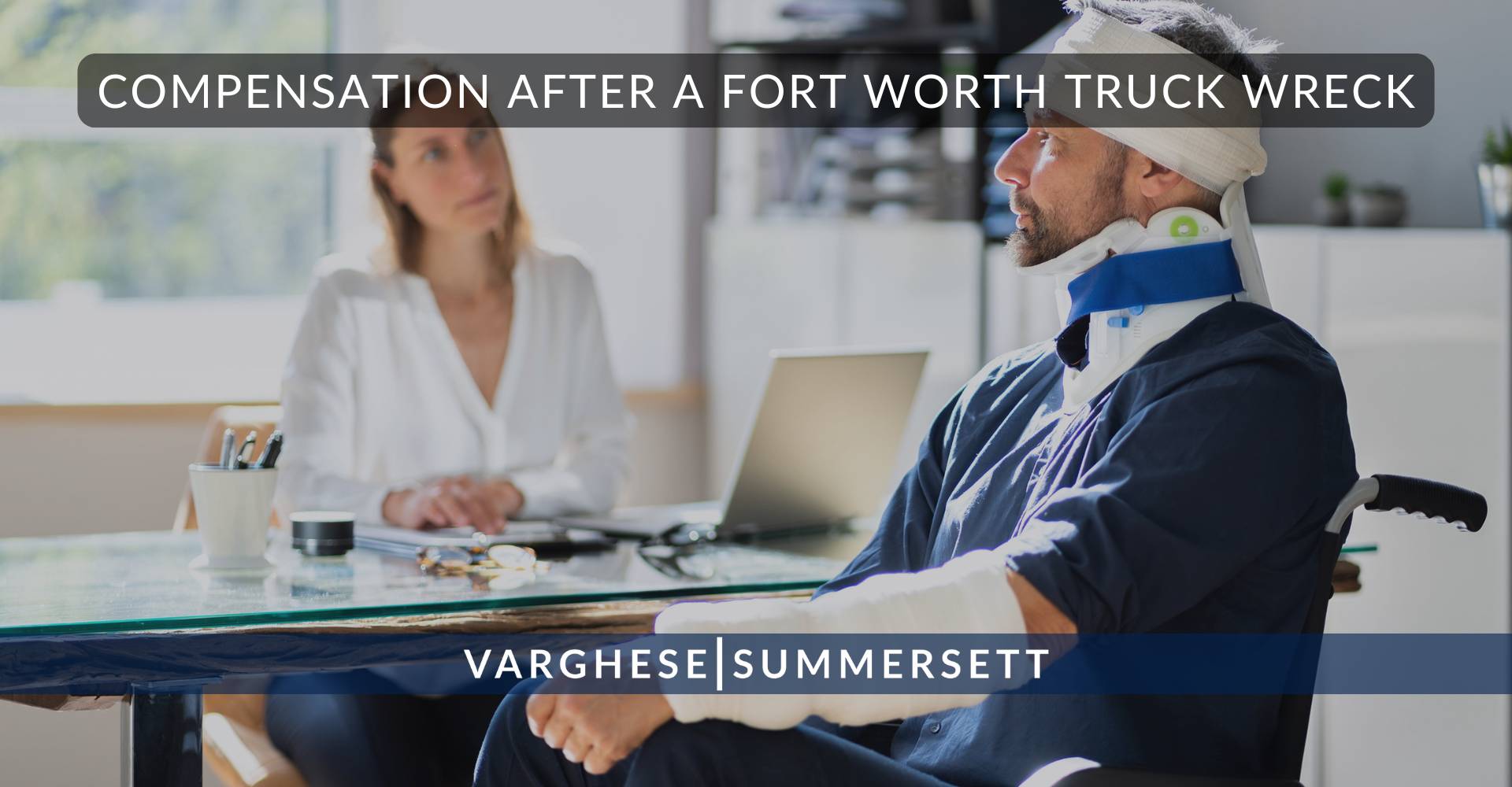What Compensation Can You Recover After a Fort Worth Truck Wreck