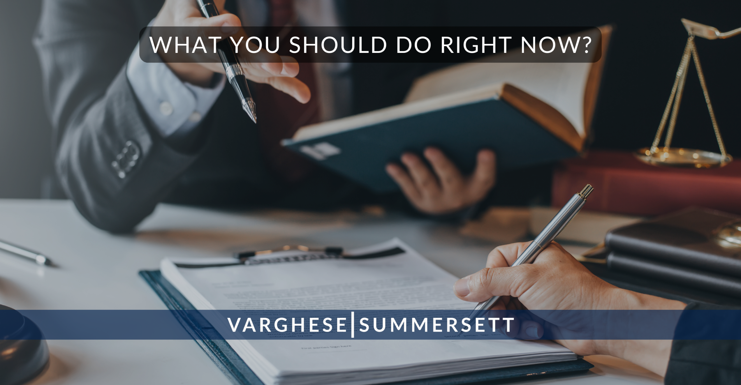 9 What You Should Do Right Now scaled | Varghese Summersett What You Should Do Right Now