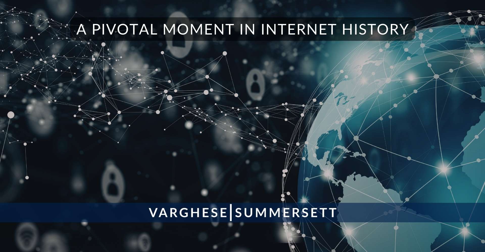 A Pivotal Moment in Internet History