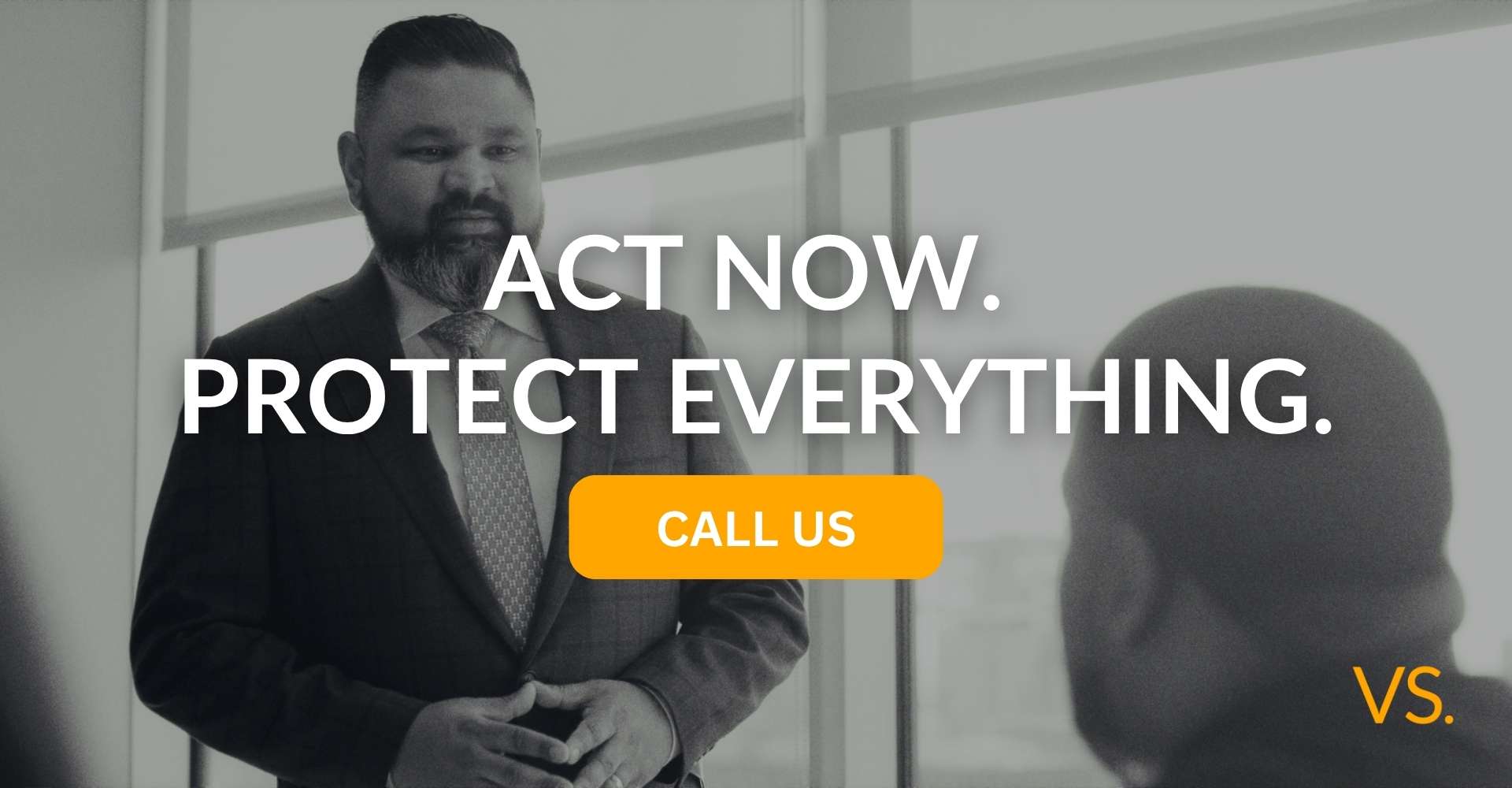 Act Now. Protect Everything