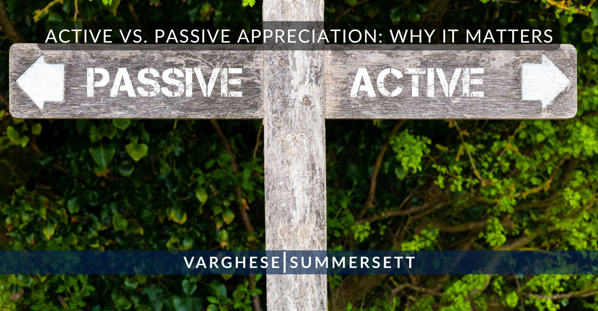 Active vs. Passive Appreciation_ Why It Matters