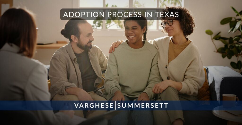 Adoption Process in Texas: What You Need to Know