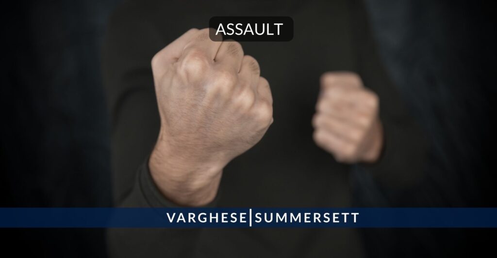 Assault | Varghese Summersett Fort Worth Assault Lawyers | Board Certified Criminal Defense