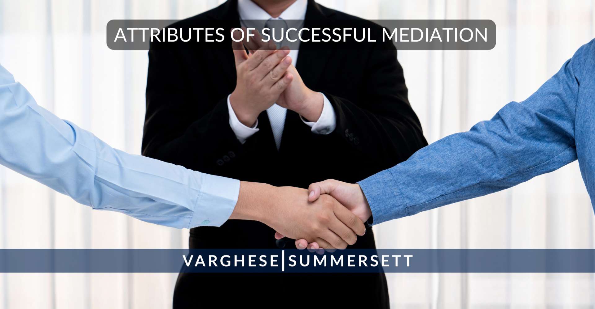 Atributos del éxito de la mediación