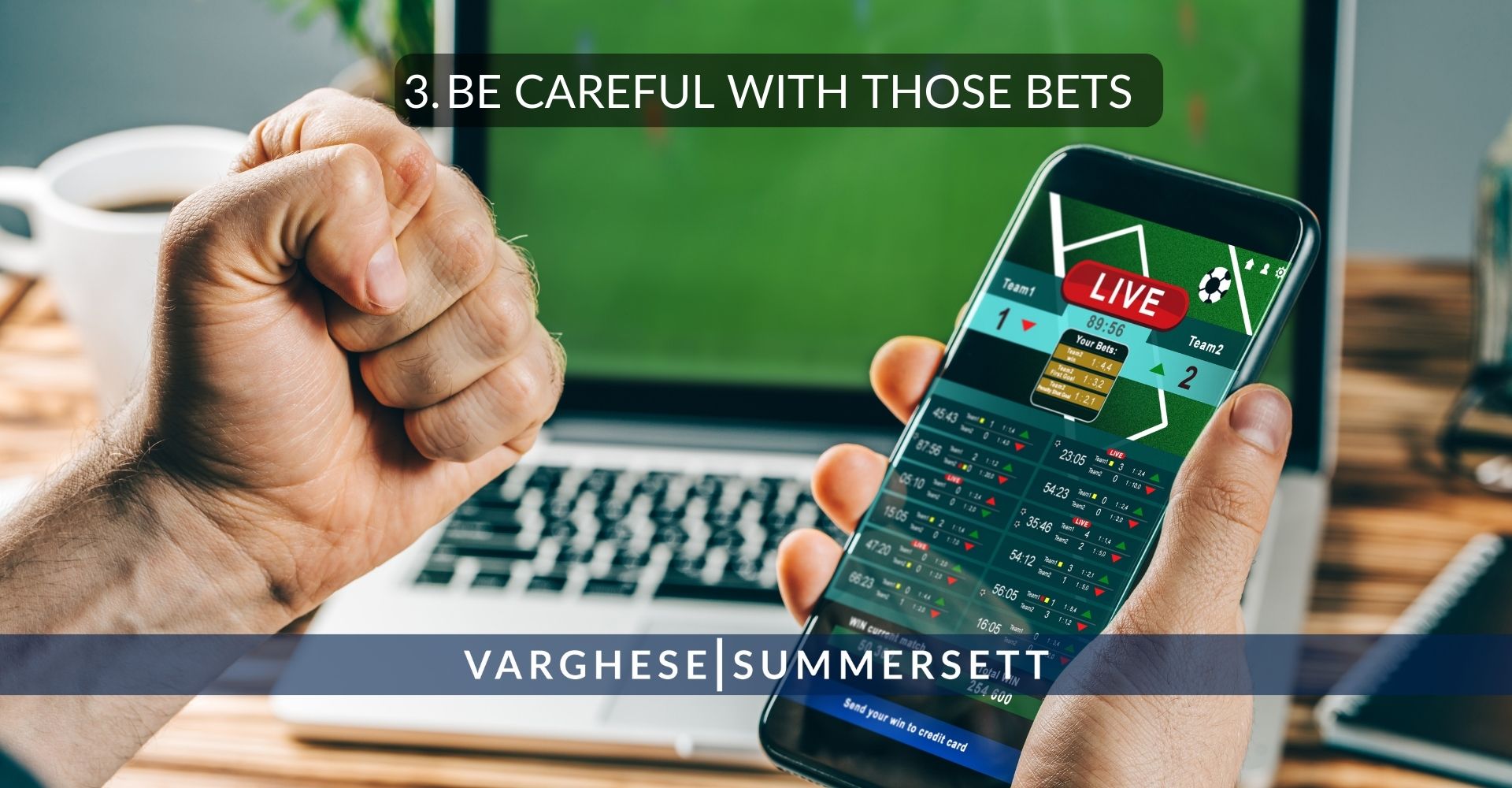 Be Careful with those bets