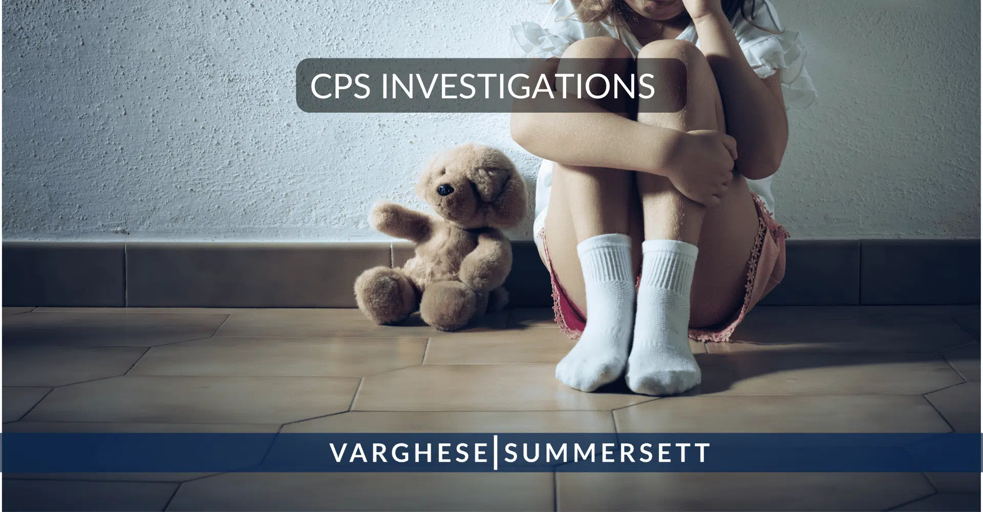 CPS Investigations