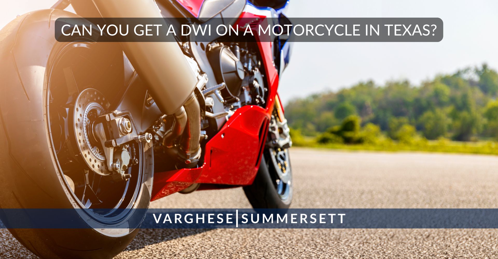 Can You Get a DWI on a Motorcycle in Texas