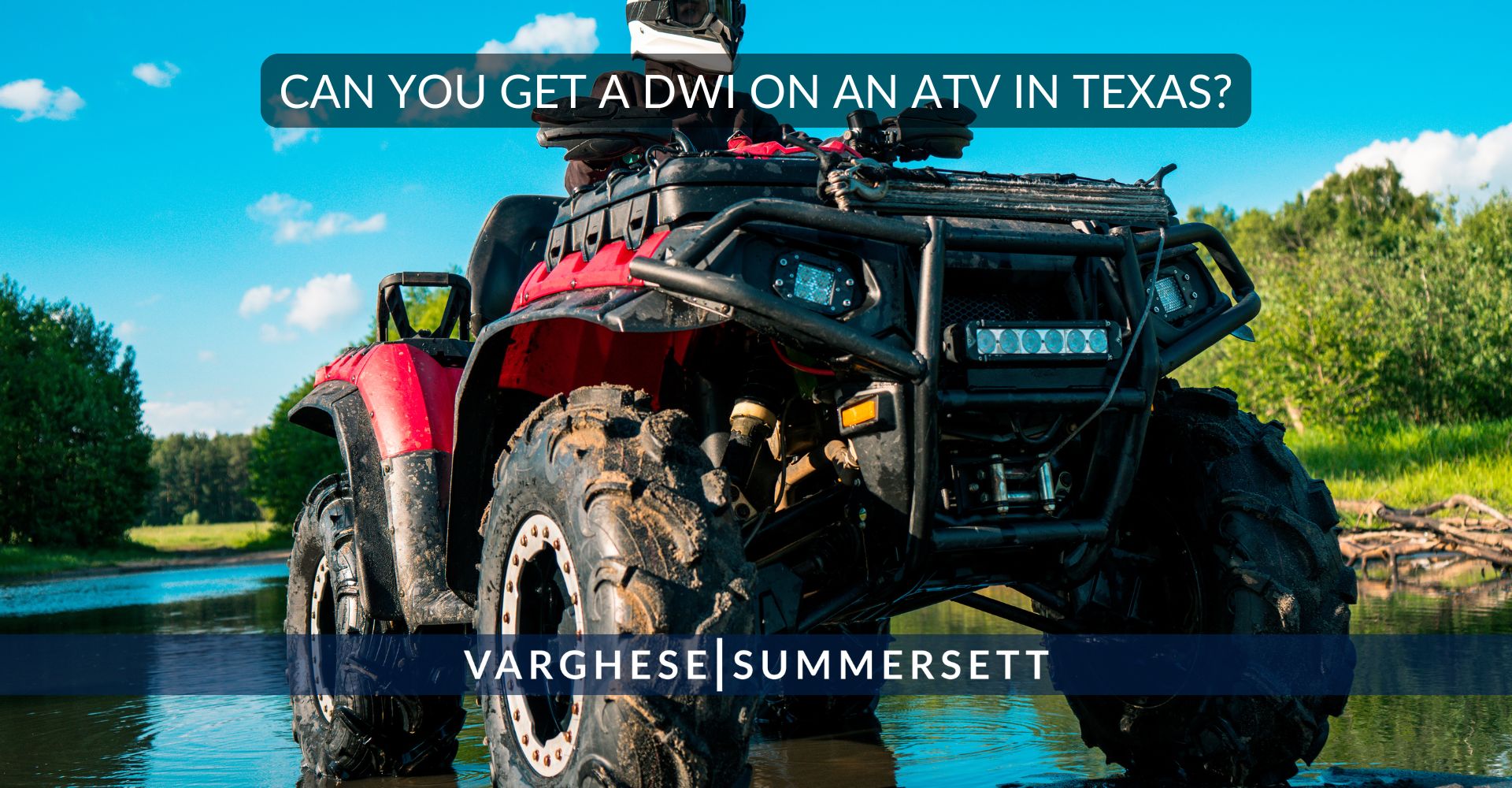 Can You Get a DWI on an ATV in Texas