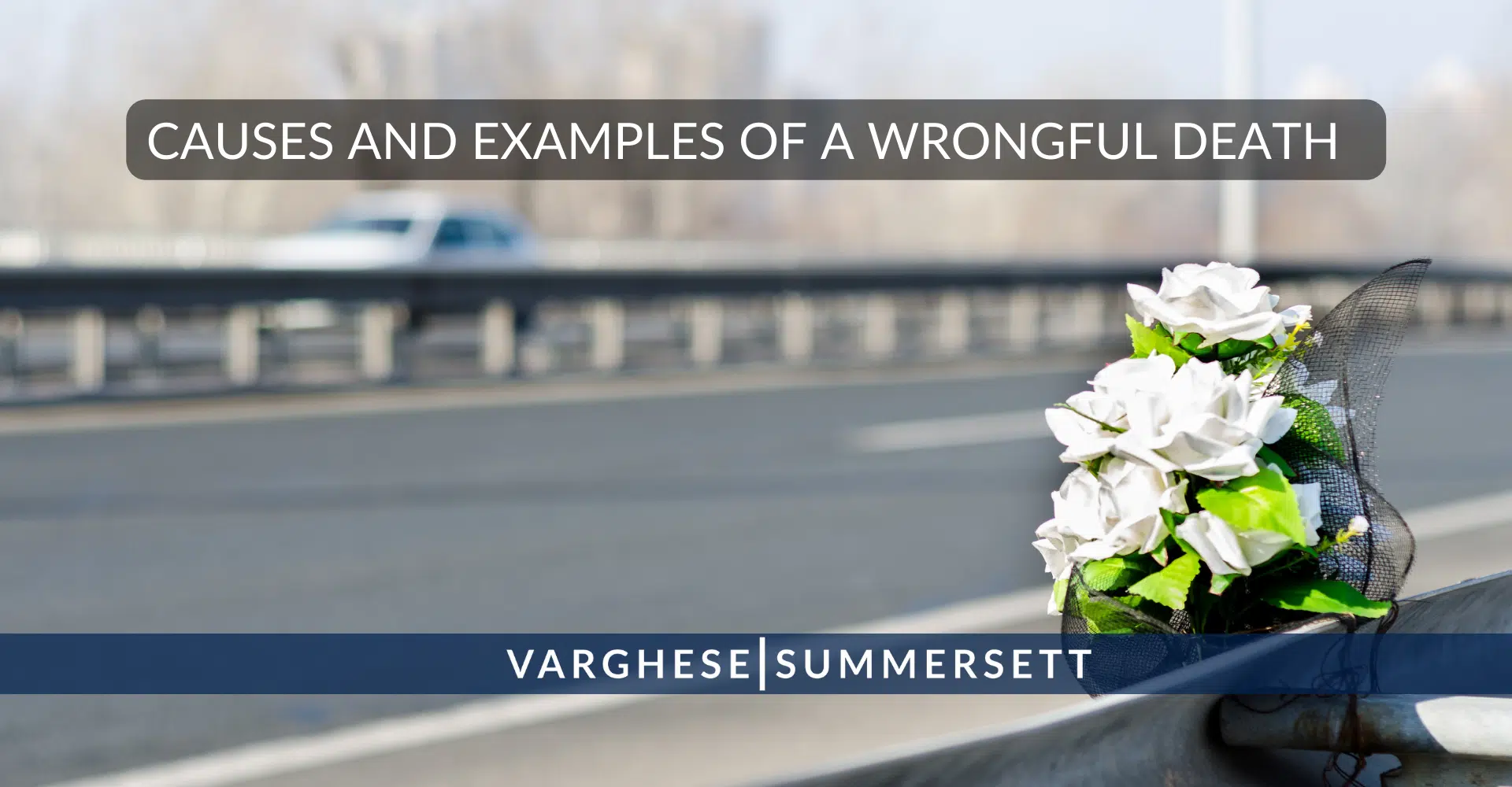Causes and Examples of a Wrongful Death