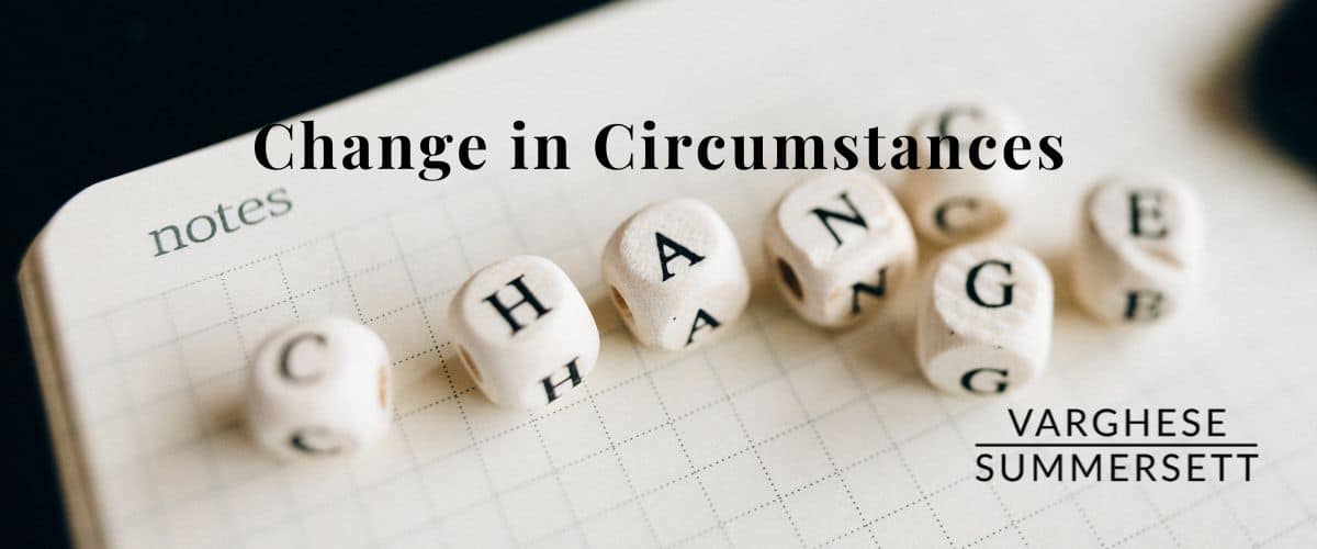 Change in Circumstances