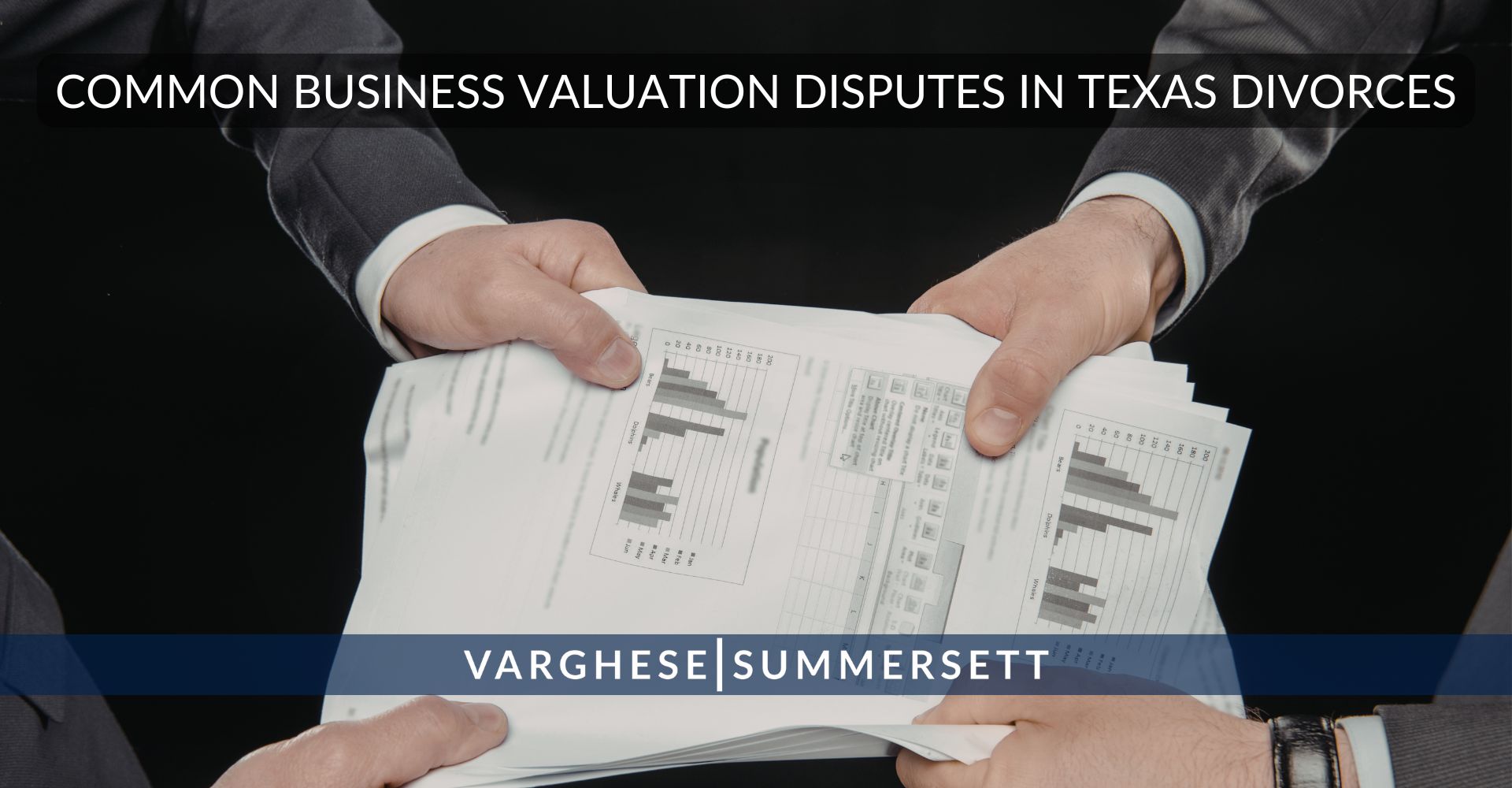 Common Business Valuation Disputes in Texas Divorces
