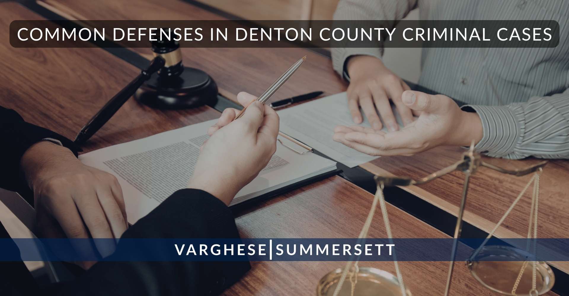 Defensas habituales en los casos penales del condado de Denton