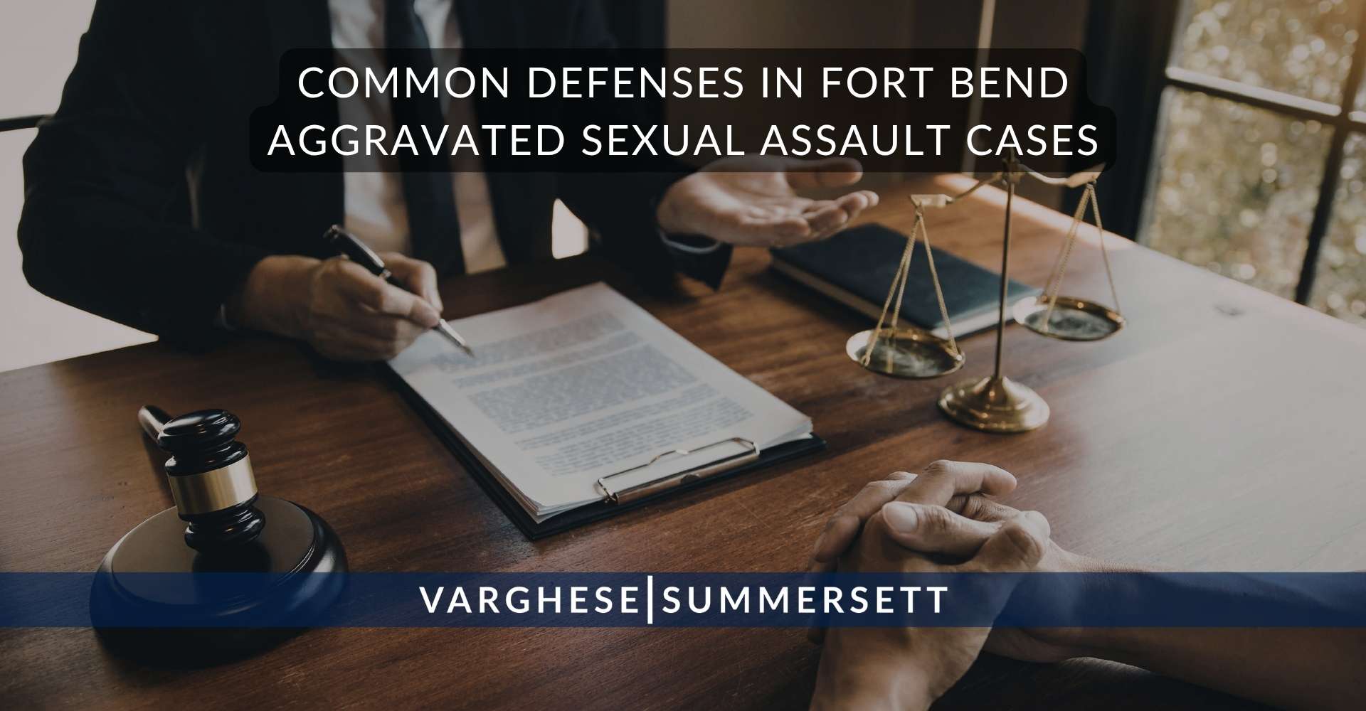 Defensas habituales en los casos de agresión sexual con agravantes en Fort Bend