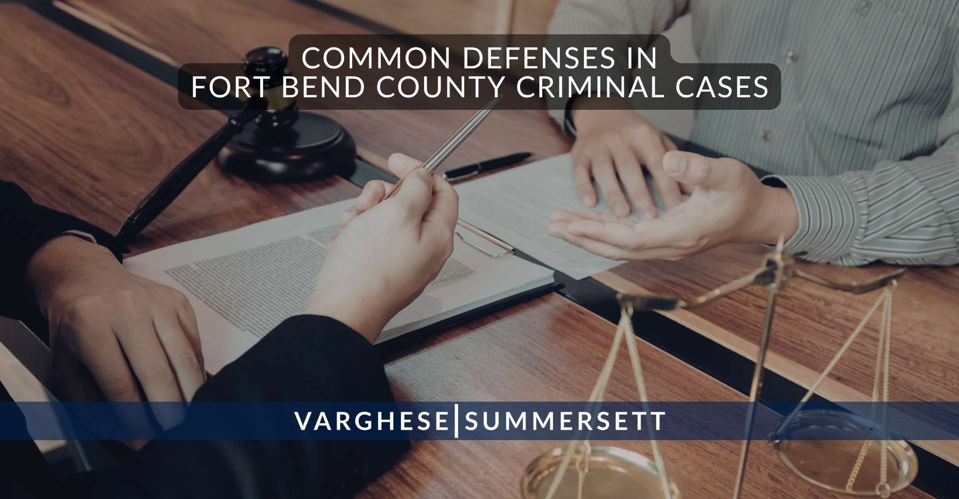 Defensas habituales en los casos penales del condado de Fort Bend